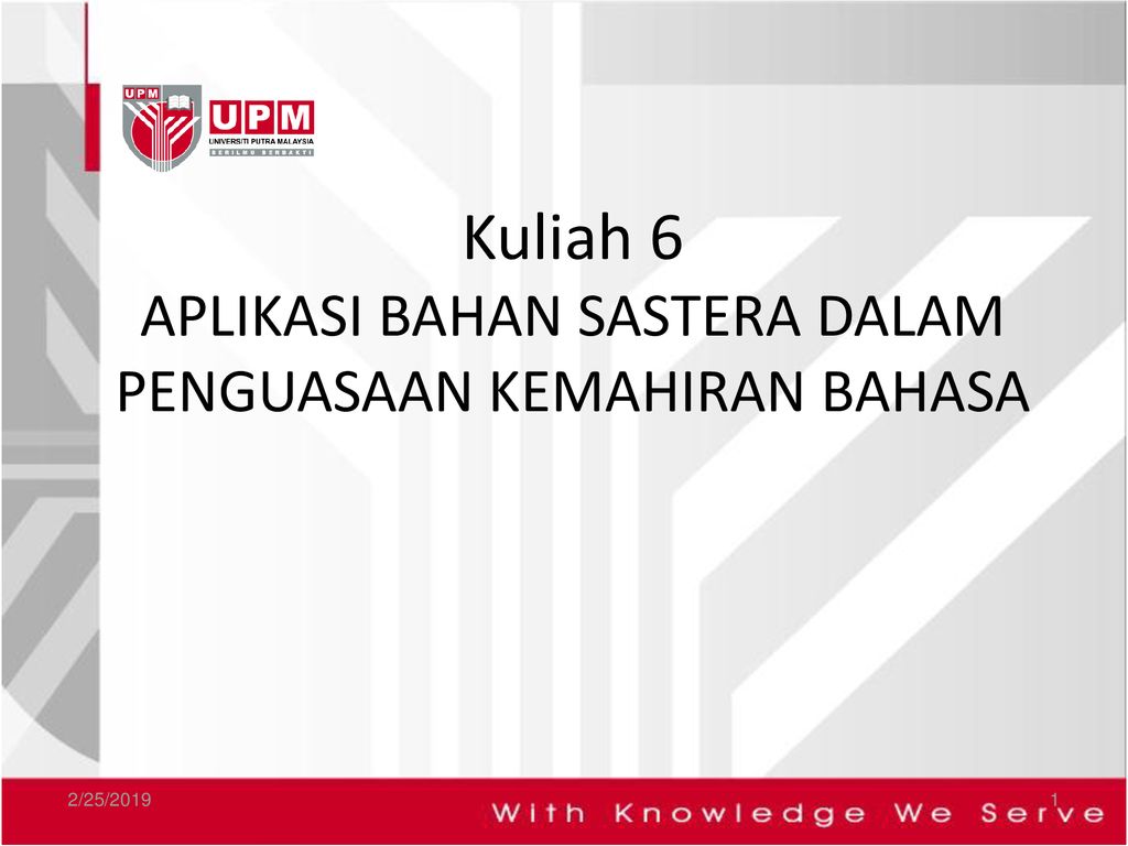 Kuliah 6 APLIKASI BAHAN SASTERA DALAM PENGUASAAN KEMAHIRAN BAHASA Ppt